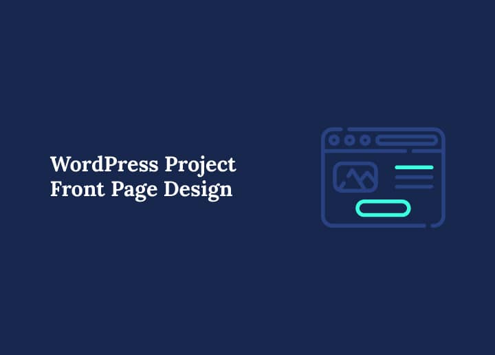 WordPress Project Front Page Design