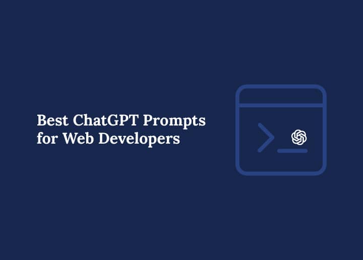 Best ChatGPT Prompts for Web Developers