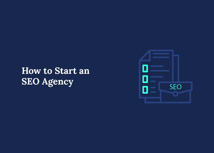 How to Start an SEO Agency