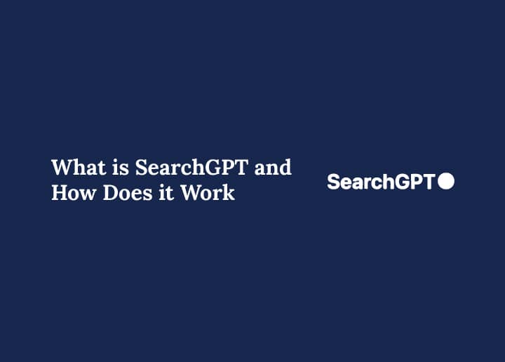 What is SearchGPT and How Does it Work