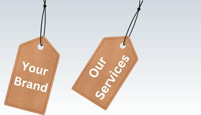Your Brand Our Services