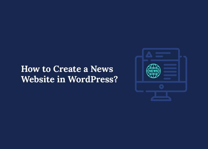 how-to-design-a-WordPress news-website.jpg