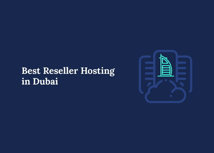 Best Reseller Hosting in Dubai
