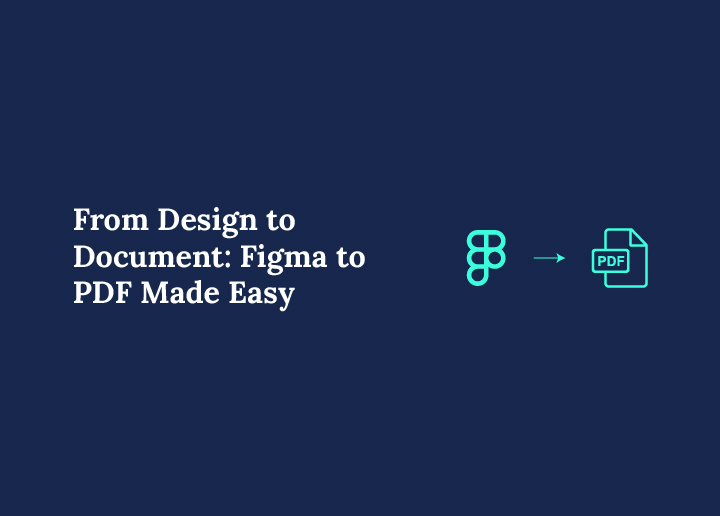 From-design-to-document-figma-to-pdf-made-easy