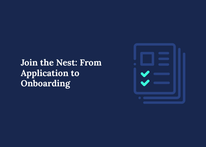 Join the Nest: From Application to Onboarding