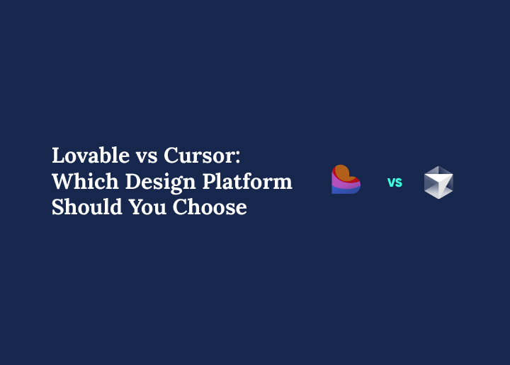 Lovable vs Cursor Which AI Design Platform Should You Choose