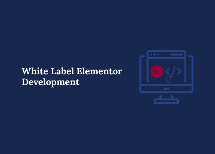 White Label Elementor Development