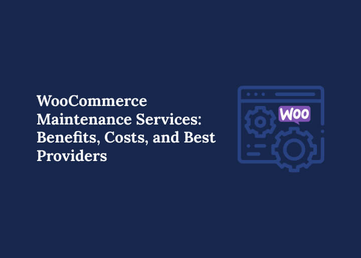 WooCommerce Maintenance Services