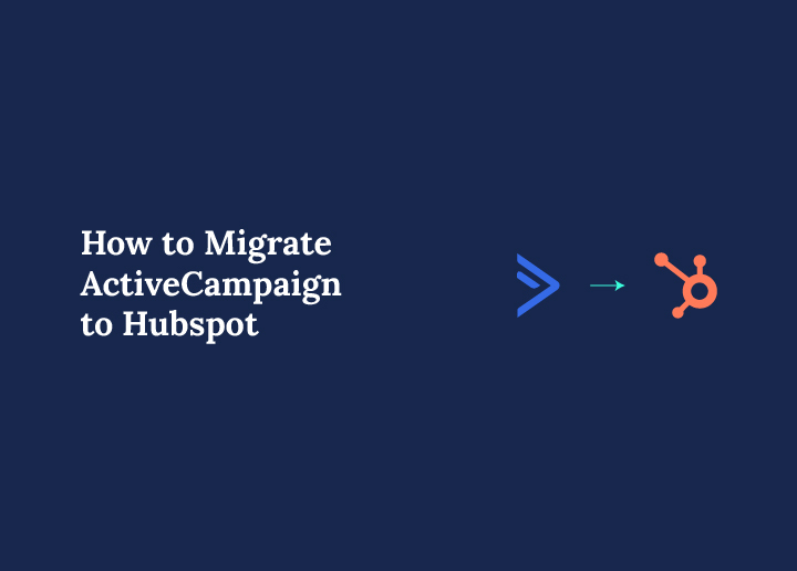 migrate from activecampaign to hubspot
