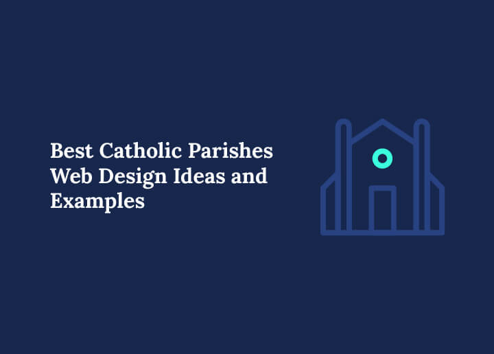 Best Catholic Parishes Web Design Ideas and Examples