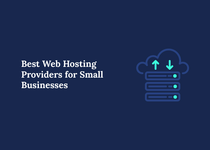 Best Web Hosting Providers for Small Businesses