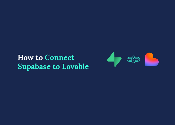 How to Connect Supabase to Lovable