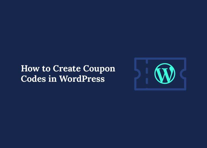 How to Create Coupon Codes in WordPress