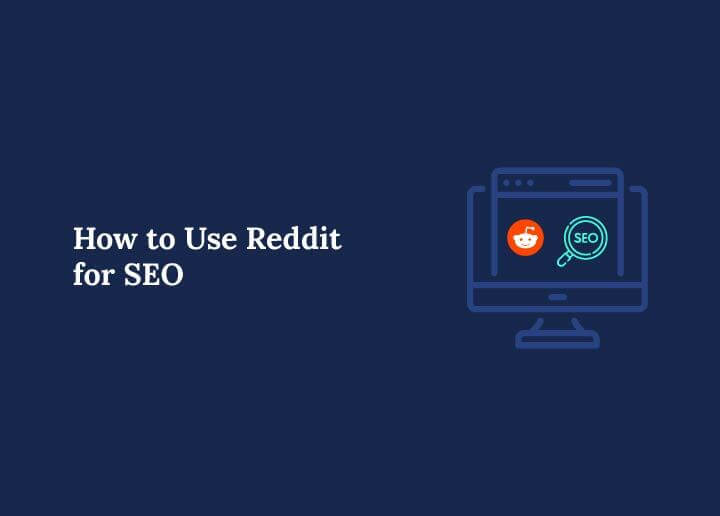 How to Use Reddit for SEO