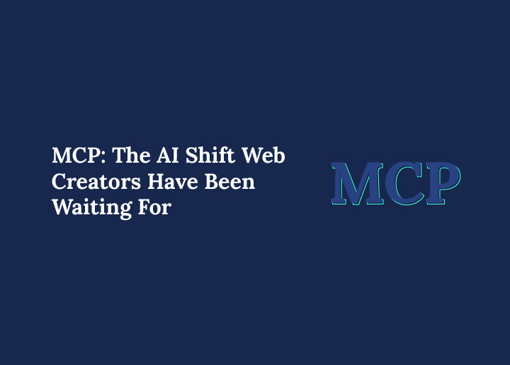 MCP for web creators