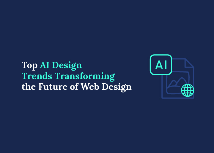 Top AI Design Trends Transforming the Future of Web Design