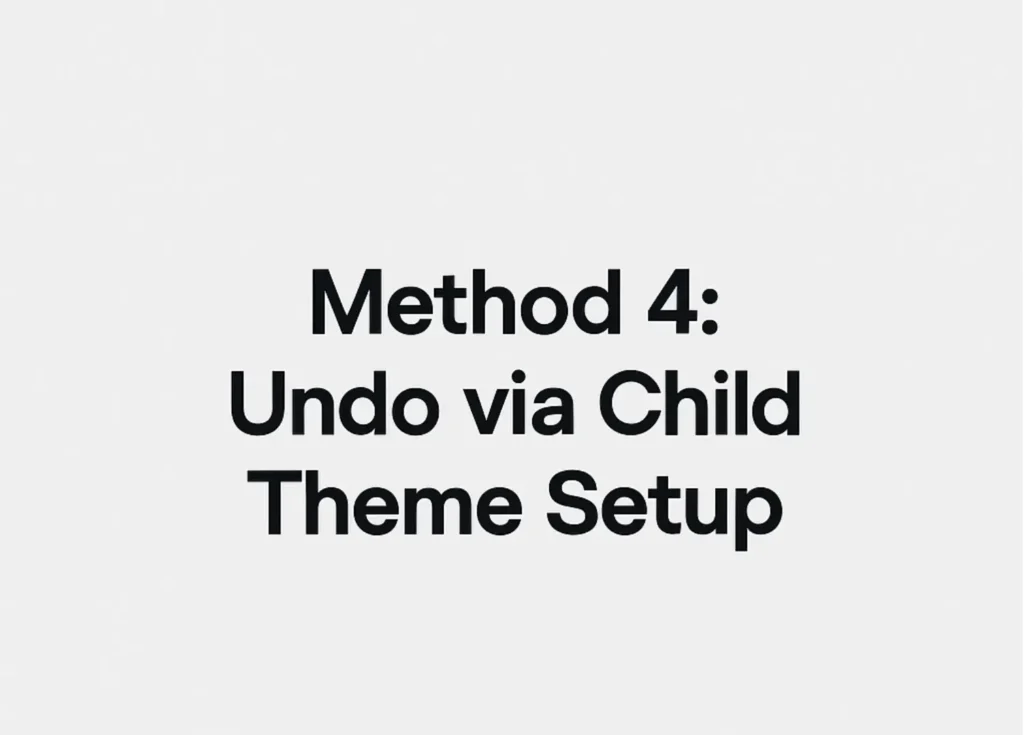 undo via child theme setup