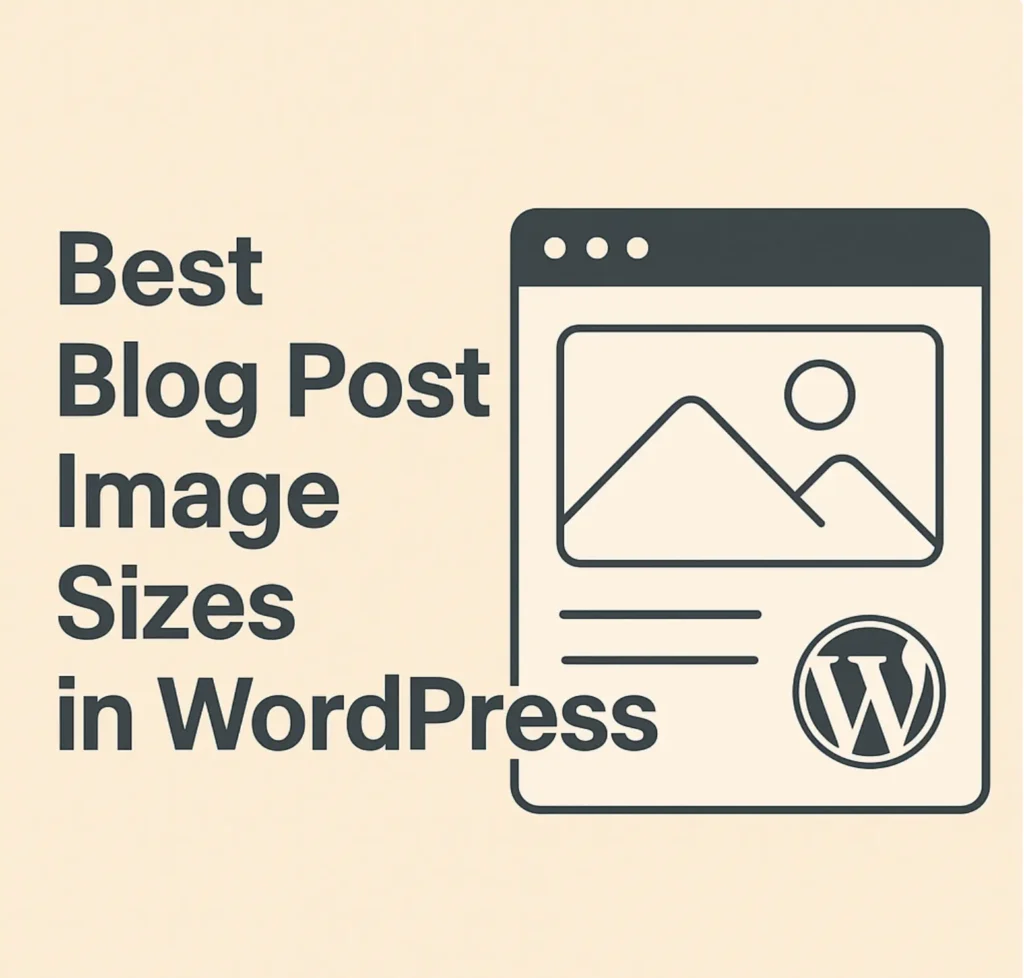 Best Blog Post Images Size in WordPress