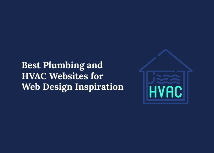 Best Plumbing and HVAC Websites for Web Design Inspiration