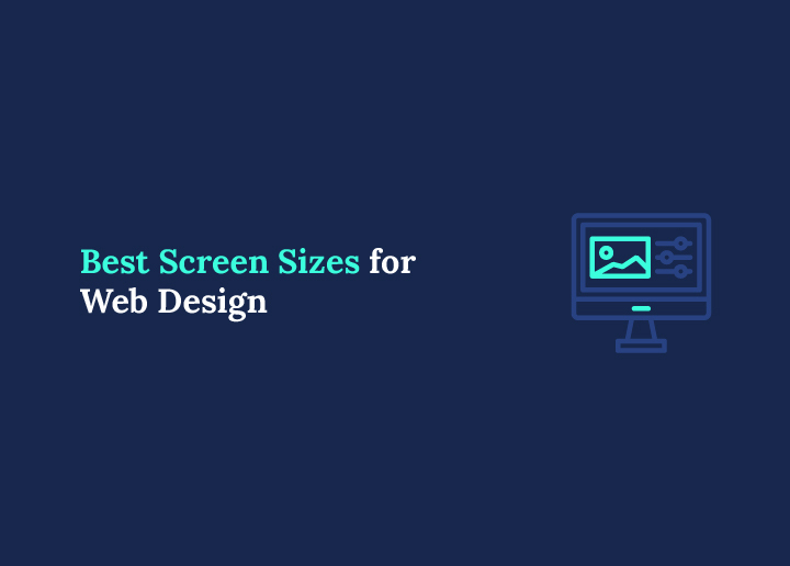 Best Screen Sizes for Web Design A Comprehensive Guide to Standard Website Sizes