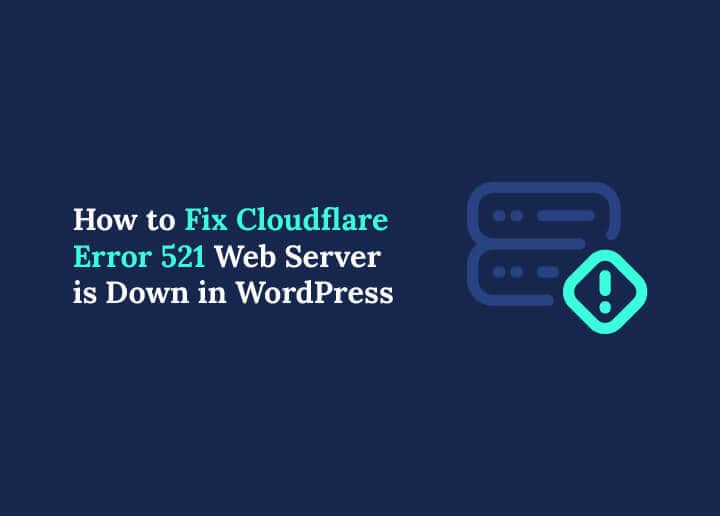 Fix Cloudflare Error 521