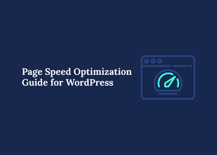 Page Speed Optimization Guide for WordPress