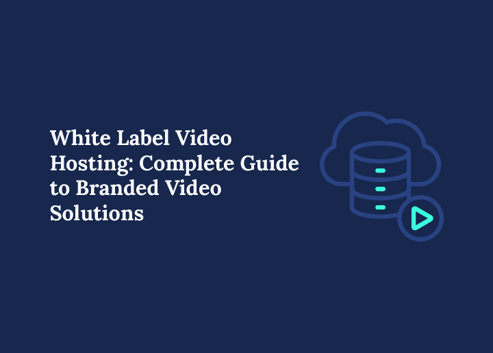 White Label Video Hosting
