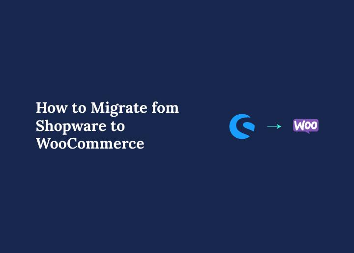 migrate from shopware to woocommerce