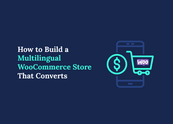 How to build a multilingual woocommerce store