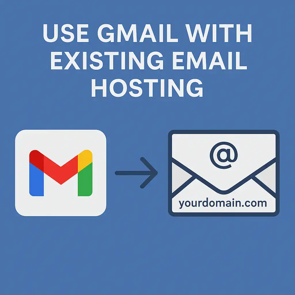 How to Use Gmail with a Custom Domain 78 Use Gmail with Existing Email Hosting