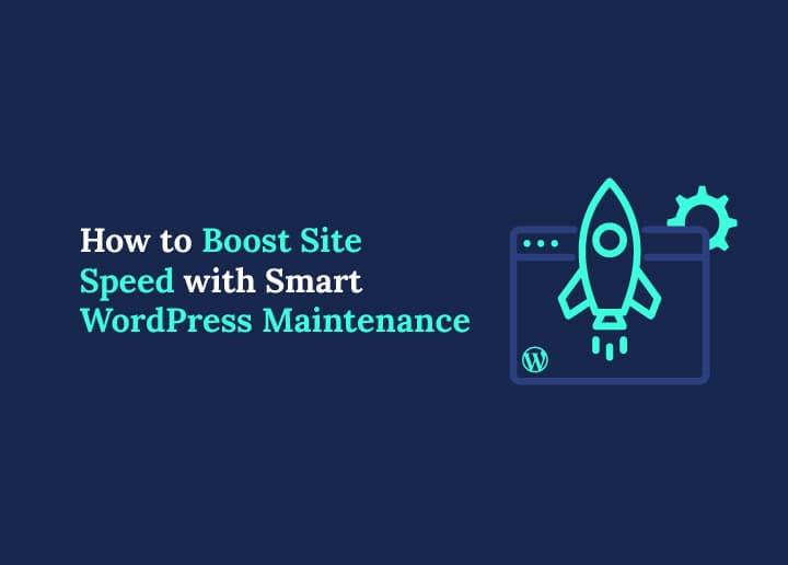 wordpress maintenance and site speed