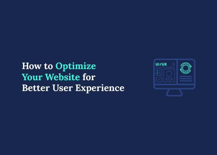 Better User Experience