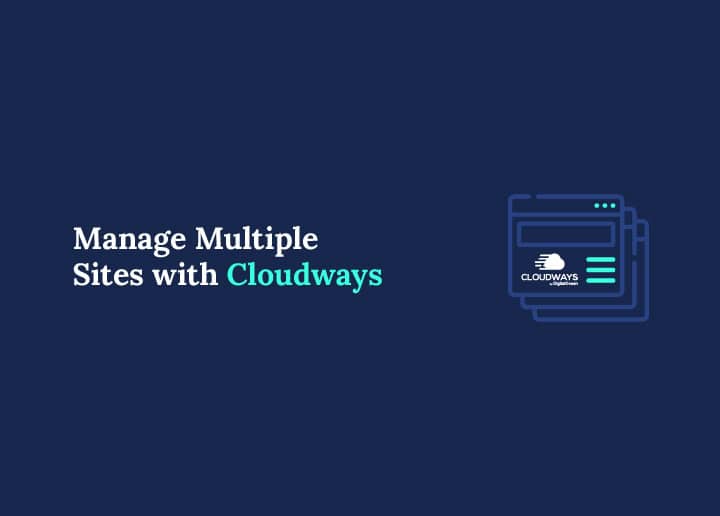 manage multiple sites with Cloudways
