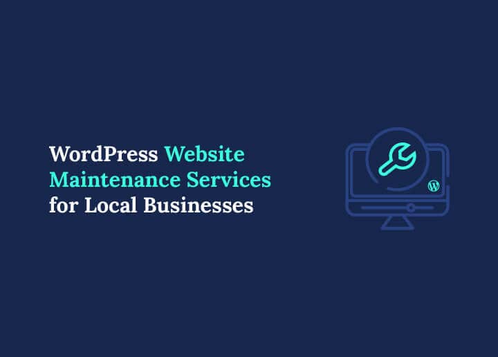 WordPress Website Maintenance Services for Local Businesses
