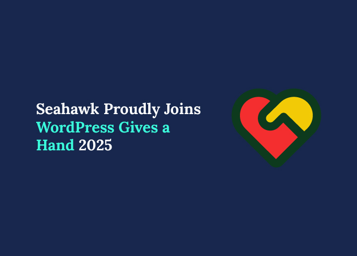 Seahawk Proudly Joins WordPress Gives a Hand 2025
