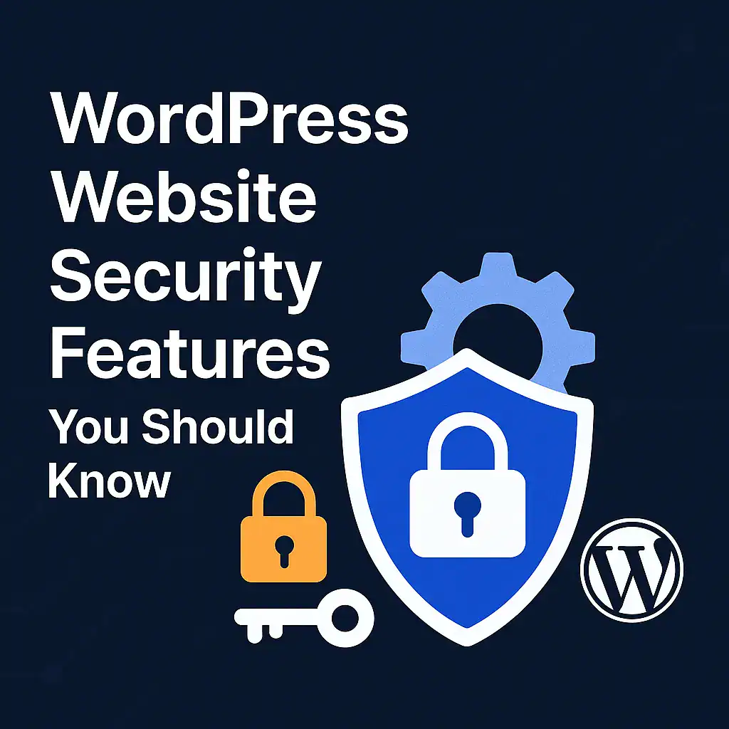 WordPress Security in 2026: New Features and Best Practices Every Website Owner Must Know 79 WordPress Website Security Features You Should Know