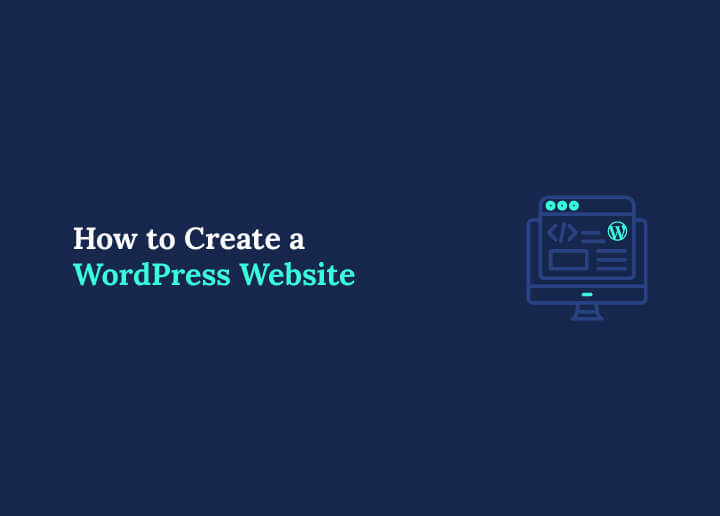 How to Create a WordPress Website