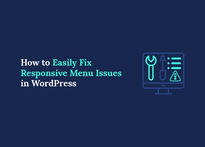 How to Easily Fix Responsive Menu Issues in WordPress