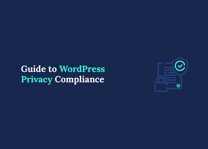 WordPress Privacy Compliance Guide