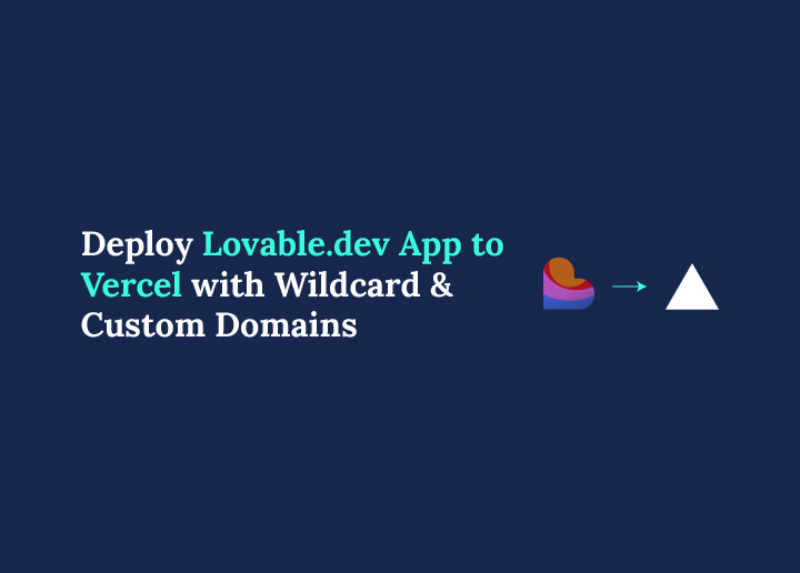 deploy-lovable-app-to-vercel-custom-domains