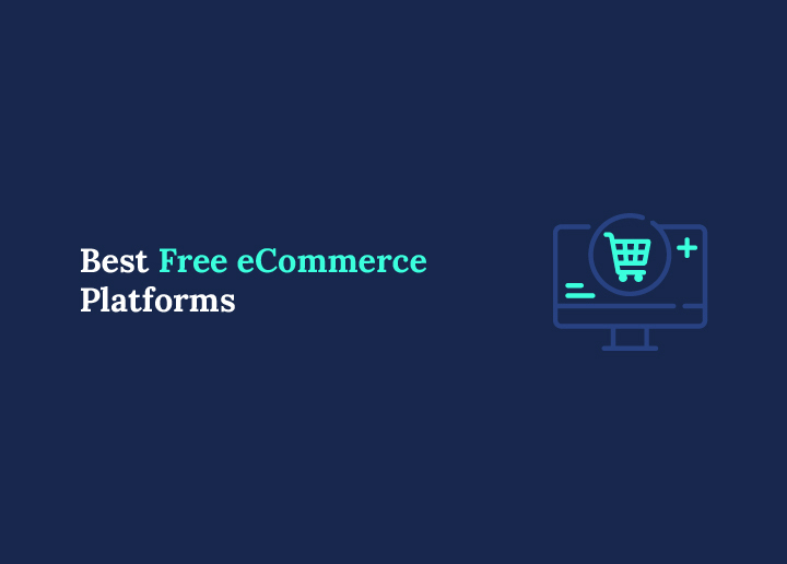 Best Free eCommerce Platforms
