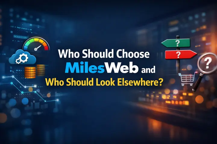 MilesWeb Review for 2026: Speed, Pricing, and Support Tested 80 MilesWeb choice or alternatives?