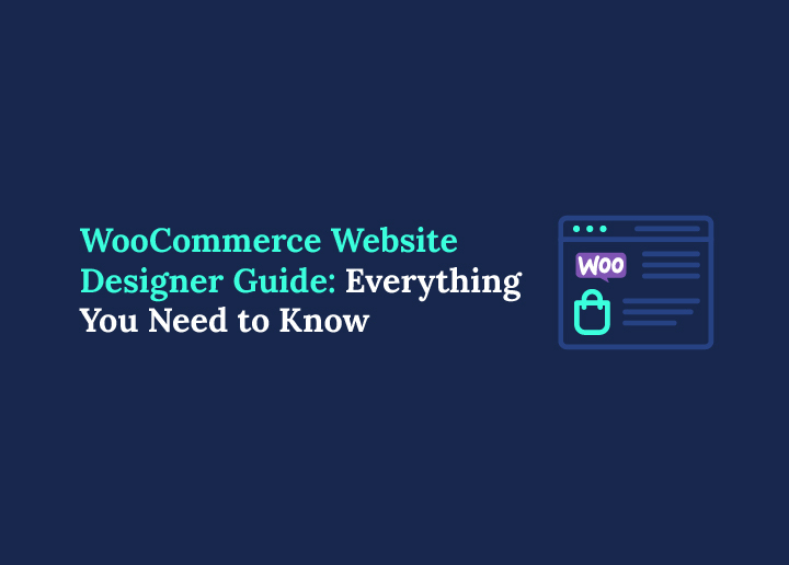 WooCommerce Website Designer Guide