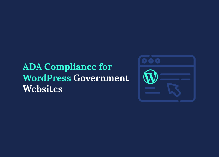ADA Compliance for WordPress Government Websites