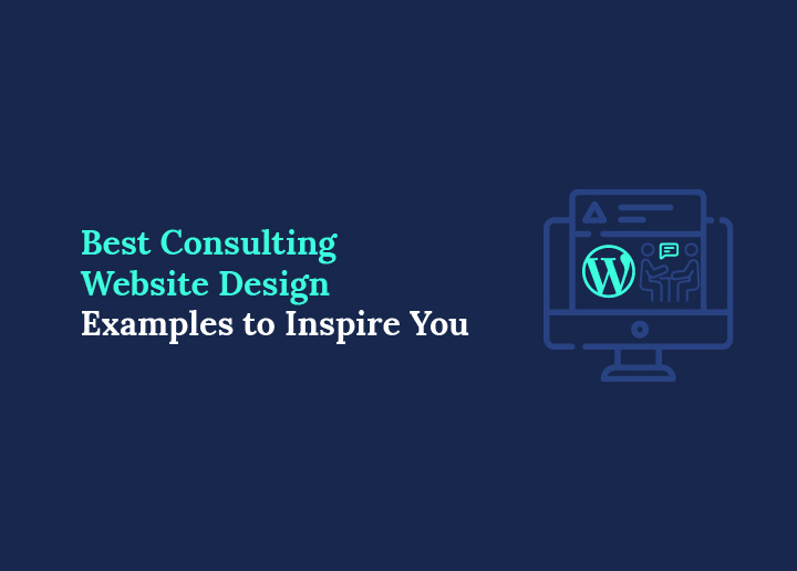 Best Consulting Website Design Examples to Inspire You