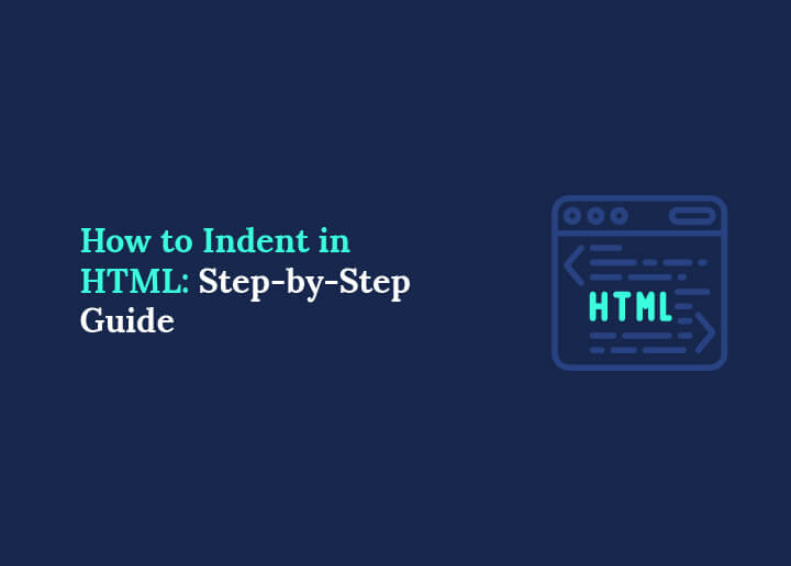 How to Indent in HTML