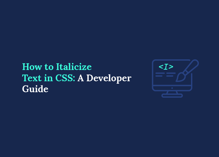 Italicize Text in CSS