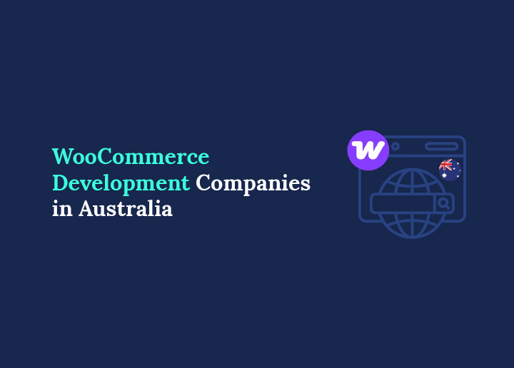WooCommerce Development Companies in Australia