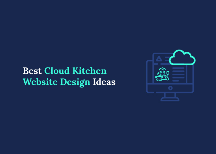 Best Cloud Kitchen Website Design Ideas