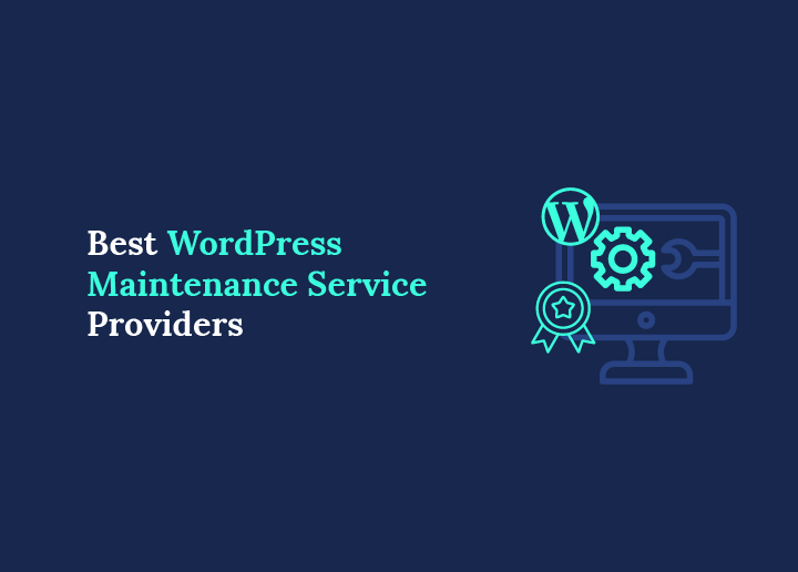 Best WordPress Maintenance Service Providers